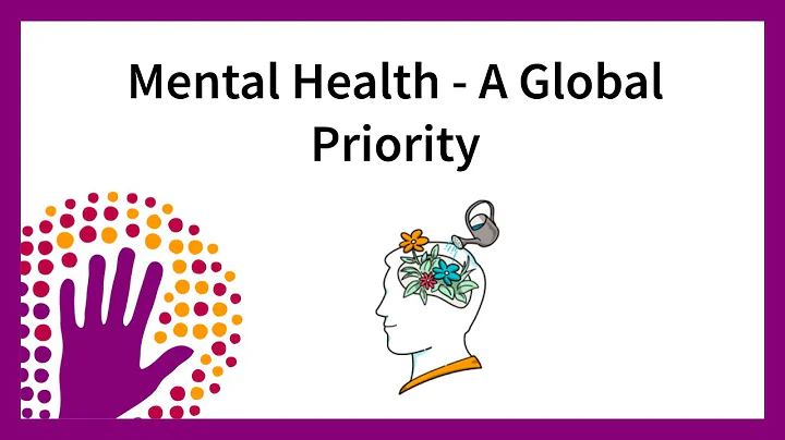 Mental Health - A Global Priority