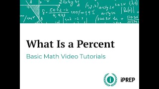 Details What Is a Percent – iPREP’s Basic Math Video Lessons Update
