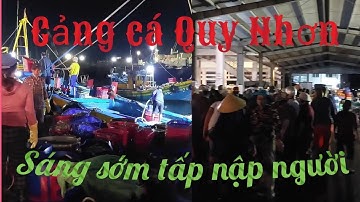 Cảng cá lớn nhất miền Trung(Quy Nhơn-Bình Định)