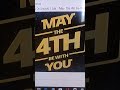 May the 4th be with you