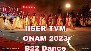 B22 Dance Onam 2023 Iiser Tvm College Group Dance Onam Dance Group Dance 2023
