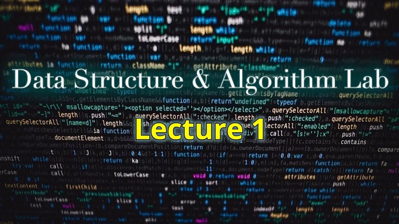Data Structure and Algorithm 2 | Lecture 1 | Mohammad Imam Hossain ...