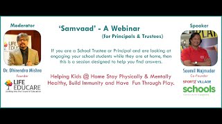 Samvaad - A WEBINAR on Helping Kids @ Stay Fit by LIFE EDUCARE AND SPORTZ VILLAGE screenshot 4