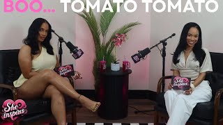 SHE INSPIRES | Episode 24: Boo… Tomato Tomato