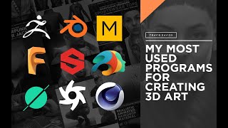 My Most Used Programs For Creating 3D Art