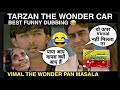 Tarzan the wonder car  funny dubbing  vimal pan masala ajay devgan  animal dunki  shahrukh khan