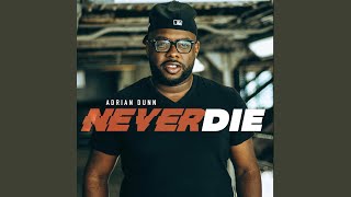 Never Die (feat. Mr. Hopera)