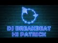 Favorit  breakbeat patrick 8