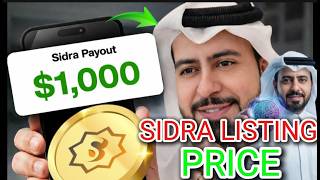 Sidra Listing And Price 1000 Today Update