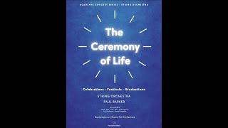 The Ceremony of Life [String Orchestra]
