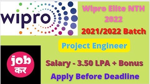 Wipro Elite NTH 2022 || Project Engineer || 2021/2022 Batch || Apply Before Deadline