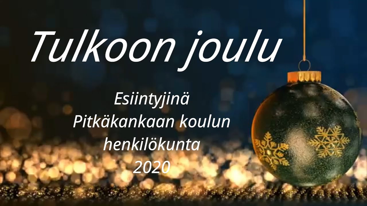 Tulkoon joulu, esiintyjinä Pitkäkankaan koulun henkilökunta