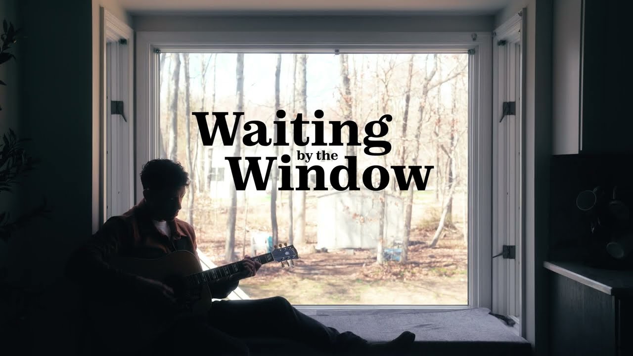 "Waiting By The Window" Official Lyric Video