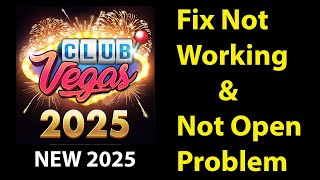 How To Fix Club Vegas App Not Working |Club Vegas   Not Open Problem | PSA 24 screenshot 1