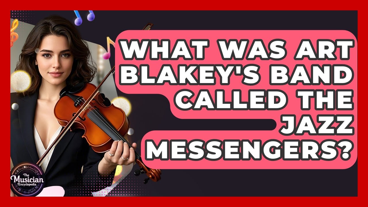 What Was Art Blakey's Band Called The Jazz Messengers? - The Musician Encyclopedia