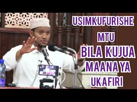 Kafiri yupi hatotoka motoni?|maana halisi ya ukafiri|Dr Islam Muhammad