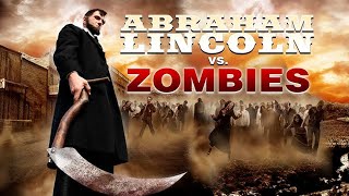 Abraham Lincoln vs. Zombies