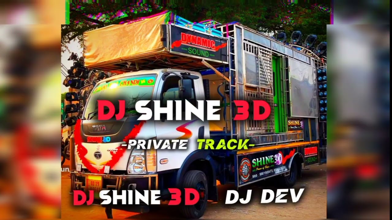 DJ SHINE 3D PRIVATE TRACK DJ SHINE 3D X DJ DEV
