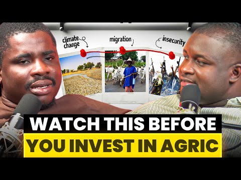 Watch This Before You Invest in Agriculture in Nigeria