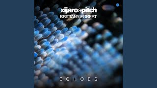 Echoes (Extended Mix)