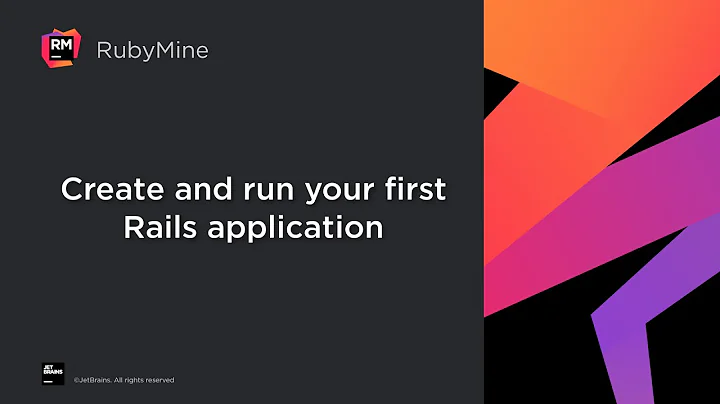 RubyMine: Creating and Running Your First Rails Application