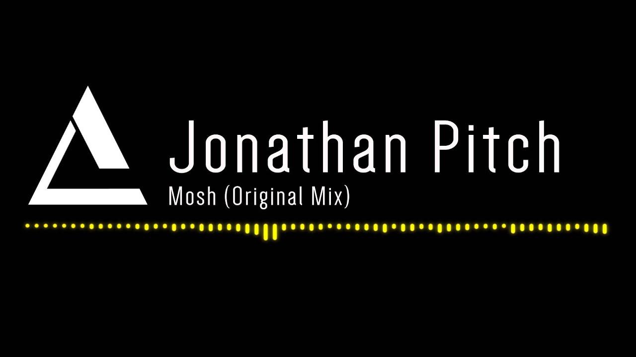 progressive house pluck Jonathan Pitch - Mosh (Original Mix)