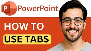How to Use Tabs in Microsoft PowerPoint - Full Guide (2026)