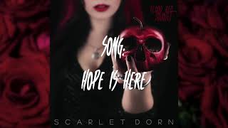 SCARLET DORN - BLOOD RED BOUQUET - Song Snippet #05 - Hope Is Here