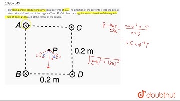 Four long, parallel conductors carry equal currents of `5.0`. The direction of the currents is i...