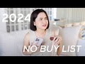 No buy list 2024 things im not buying this year  anna cay 