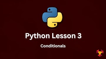 Introduction to Python #3 - Conditionals