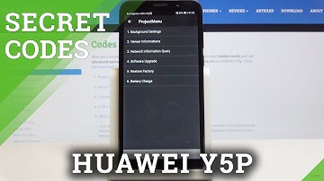 Secret Codes for HUAWEI Y5p – Testing Mode / Calendar Storage / IMEI Number