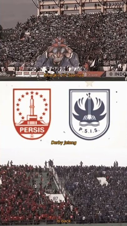 STORY WA DERBY JATENG PSIS SEMARANG VS PERSIS SOLO IS BACK