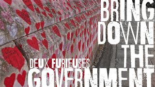 deux furieuses - 'Bring Down The Government' (Official Video)
