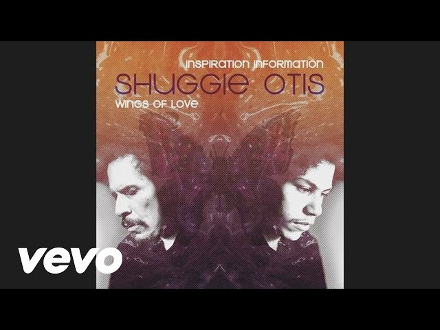 SHUGGIE OTIS - INSPIRATION INFORMATION