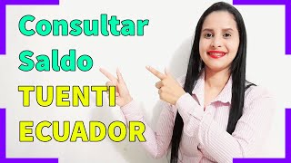 How to Check TUENTI Balance in Ecuador - 2021