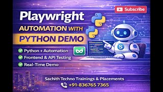 Playwright automation with Python Demo Sachith Techno Trainings & Placements +91-836765 7365
