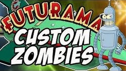 FUTURAMA ZOMBIES: The Mutant Uprising ★ Call of Duty Custom Zombies Maps/Mods Gameplay