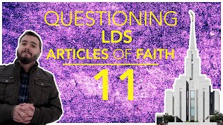 Questioning Latter Day Saints Article of Faith on Freedom of Worship