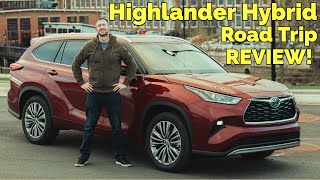 Taking the Highlander Hybrid on a Family Trip // Toyota Highlander Hybrid Review
