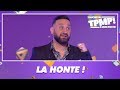 Cyril Hanouna raconte la plus grosse honte de sa vie !