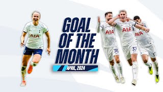 GOAL OF THE MONTH // APRIL 2024 // MICKY VAN DE VEN, PEDRO PORRO, MARTHA THOMAS & MORE...