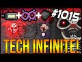 TECH INFINITE! - The Binding Of Isaac: Afterbirth+ #1015