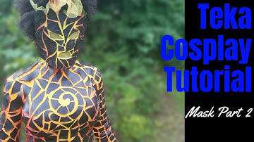 Cosplay Tutorial - Teka Mask Part 2