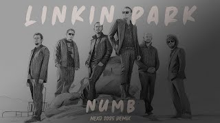 Linkin Park - Numb (Nexo 2K25 Remix) - GIFT 25K SUBSCRIBERS