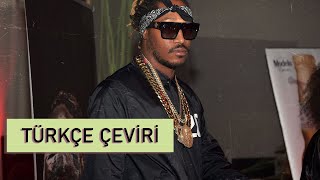 Celebrity Future - Throw Away (Türkçe Altyazılı) Net Worth