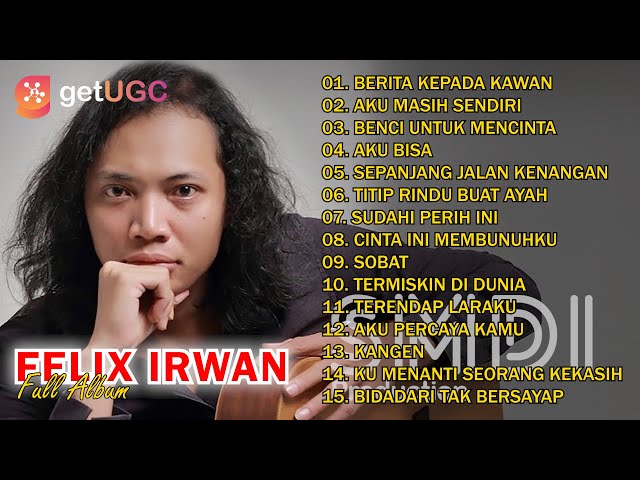 FELIX IRWAN COVER FULL ALBUM 2021 | BERITA KEPADA KAWAN class=