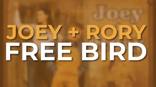 Celebrity Joey + Rory - Free Bird (Official Audio) Profile