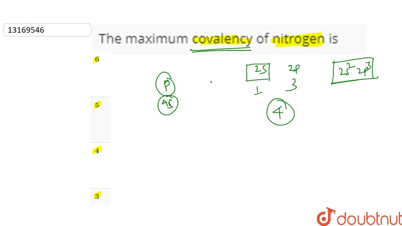 The Maximum Covalency Of Nitrogen Is