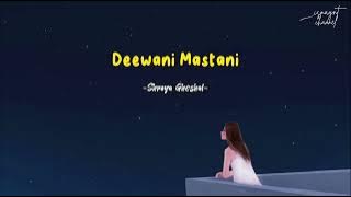 Deewani Mastani (Lirik & Terjemahan) | Bajirao Mastani | Deepika Padukone